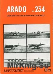 Arado Ar 234: Der Erste Strahlbomber Der Welt (Luftfahrt Dokumente 21)