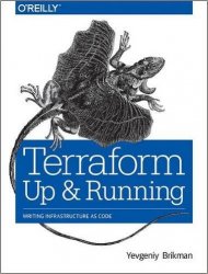 Terraform: Up and Running (Early Release)