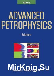 Advanced Petrophysics (2012)