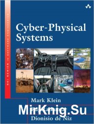 Cyber-Physical Systems (SEI Series in Software Engineering)