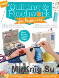 Patchwork & Quilting for Beginners