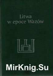 Litwa w epoce Wazow