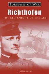 Richthofen: The Red Knight of the Air (Fortunes of War)