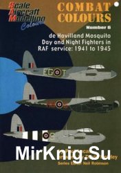 de Havilland Mosquito Day and Night Fighters in RAF Service: 1941-1945