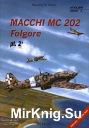 Macchi MC 202 Folgore Part 2a (Aviolibri Special 3)