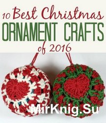 10 Best Christmas Ornament Crafts of 2016