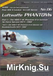 Luftwaffe Phantoms (Part 1) (Post WW2 Combat Aircraft Series 06)