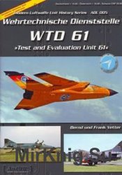 WTD 61: Test and Evaluation Unit 61 (Modern German Luftwaffe Unit History 005)