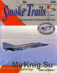 Smoke Trails: Journal of the F-4 Phantom II Society Vol.17 No.1