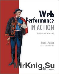 Web Performance in Action: Building Faster Web Pages