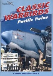 Pacific Twins (Classic Warbirds 8)