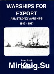 Warships for Export: Armstrong Warships 1867-1927