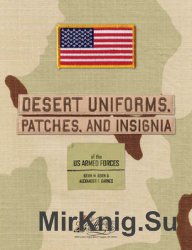 Desert Uniforms, Patches, and Insignia of the US Armed Forces