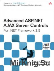 Advanced ASP.NET AJAX Server Controls For .NET Framework 3.5 1st Edition