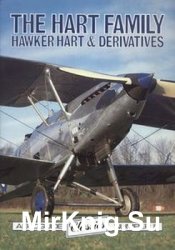 The Hart Family: Hawker Hart and Derivativ (Aeroguide Classics 5)