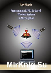 Programming ESP8266-based Wireless Systems in MicroPython