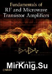 Fundamentals of RF and Microwave Transistor Amplifiers