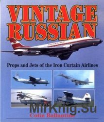 Vintage Russian: Props and Jets of the Iron Curtain Airlines