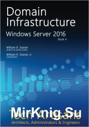 Windows Server 2016: Domain Infrastructure