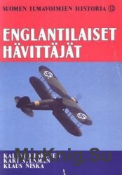 Englantilaiset Havittajat (English Fighters) (Suomen Ilmavoimien Historia 12)