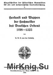 Herkunft und Wappen der Hochmeister des Deutschen Ordens 1198-1525