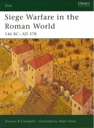 Siege Warfare in the Roman World 146 BC–AD 378