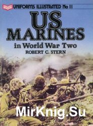 US Marines in World War Two (Uniforms Illustrated 11)