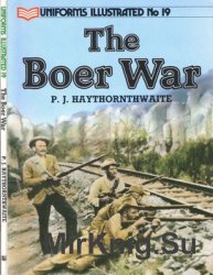 The Boer War (Uniforms Illustrated 19)