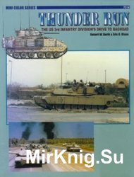 Thunder Run: The US 3rd Infantry Divisions Drive to Baghdad (Concord 7514)