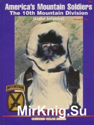 Americas Mountain Soldiers: The 10th Mountain Division (Light Infantry) (Concord 3004)