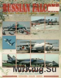 Russian Falcons: The New Wave of Russian Combat Aircraft  (Concord 4007)