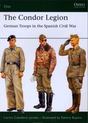 The Condor Legion German Troops in the Spanish Civil War