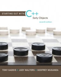 Starting Out with C++: Early Objects, 7th Edition