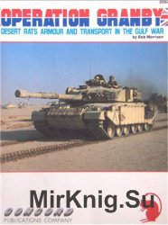 Operation Granby: Desert Rats Armor and Transport in the Gulf War (Concord 2002)