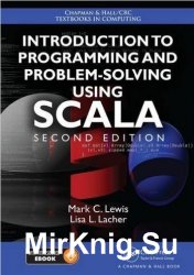 Introduction to Programming and Problem-Solving Using Scala