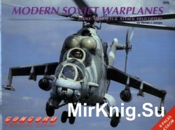 Modern Soviet Warplanes: Strike Aircrafts & Attack Helicopters (Concord 1015)