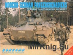 Modern German Panzergrenadiers: Germanys Mechanized Infantry (Concord 1018)