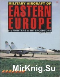 Military Aircraft of Eastern Europe (1): Fighters & Interceptors (Concord 1028)