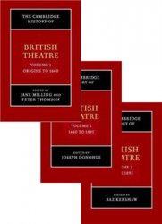 The Cambridge History of British Theatre: Vols.I-III