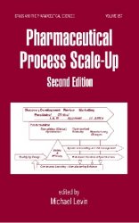 Pharmaceutical Process Scale-Up, 2nd Edition