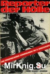 Reporter der Holle: Die Propaganda-Kompanien im 2. Weltkrieg
