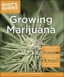 Idiot's Guides: Growing Marijuana
