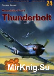 Republic P-47 Thunderbolt Vol.III (Kagero Monografie 24)
