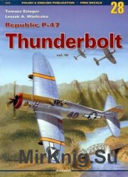 Republic P-47 Thunderbolt Vol.IV (Kagero Monografie 28)