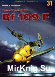 Messerschmitt Bf 109F Vol.I (Kagero Monografie 31)