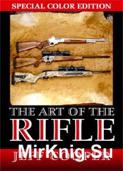 The Art of the Rifle: Special Color Edition