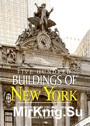 Five Hundred Buildings of New York