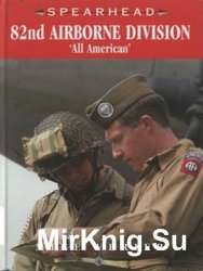 82nd Airborne Division: ''All American'' (Spearhead 4)