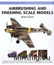 Airbrushing & Finishing Scale Models (Osprey Modelling Masterclass)