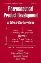 Pharmaceutical Product Development: In Vitro-In Vivo Correlation